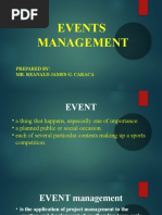 Events Management: Prepared By: Mr. Reanald James G. Caraca