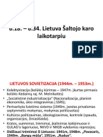 6.18. - 6.34. Lietuva Šaltojo Karo Laikotarpiu