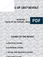 Causes of 1857 Revolt: Semester: I Name of The Teacher: Badarudheen