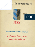 Omnibusztól Trolibuszig 1857 - 1979 SZKV A Tömegközlekedés Szolgálatában Írta Terhes Sándor