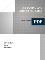 Test During Anc (Antenatal Care) : Presented By-Veena Krishnamurthy Padakanti Roll No: - 17