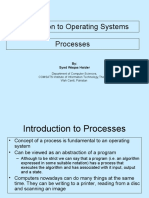 Introduction To Operating Systems Processes: By: Syed Waqas Haider