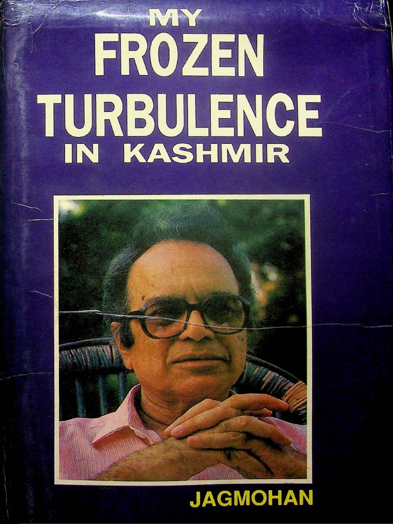 My frozen turbulence in kashmir by jagmohan allied publishers limited