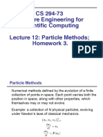 CS 294-73 Software Engineering For Scientific Computing Lecture 12: Particle Methods Homework 3
