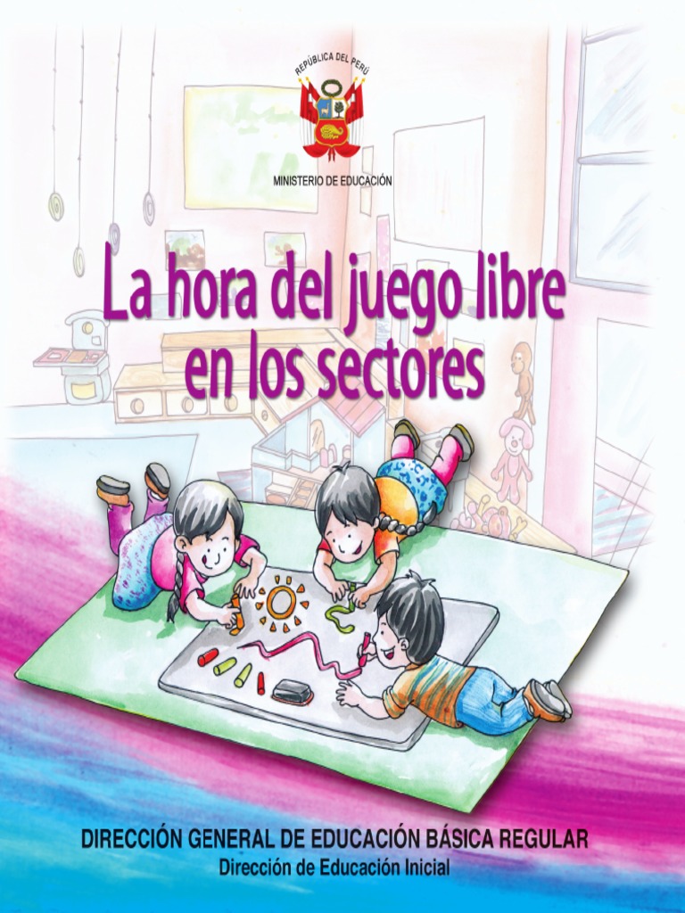 La Hora Del Juego Libre en Los Sectores | PDF | Aprendizaje | Educación ...