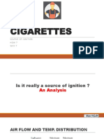 Cigarettes: Source of Ignition How ? Why?