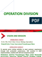 Operation Division: " To Be The First Class Total Mining Services Solution "