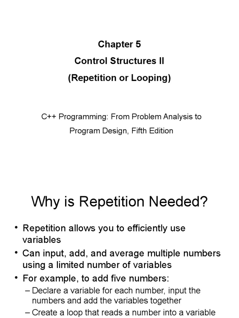 Control Structures II (Repetition or Looping) : C++ Programming: From ...