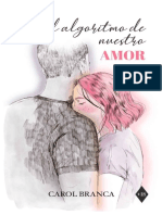 El Algoritmo de Nuestro Amor Carol Branca Pombo