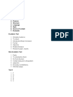 What I Know Test I Characteristics 1. Audience 2. Purpose 3. Structure 4. Language 5. Style 6. Source of Content 7. Examples Academic Text