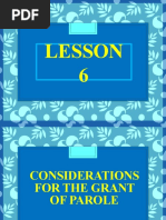 Lesson 6 - Considerations For The Grant of Parole