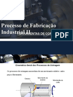 Processo de Fabricação Industrial II: Ferramentas de Corte