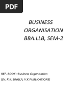 Business Organisation Bba - LLB, Sem-2: REF. BOOK - Business Organisation (Dr. R.K. Singla, V.K Publications)