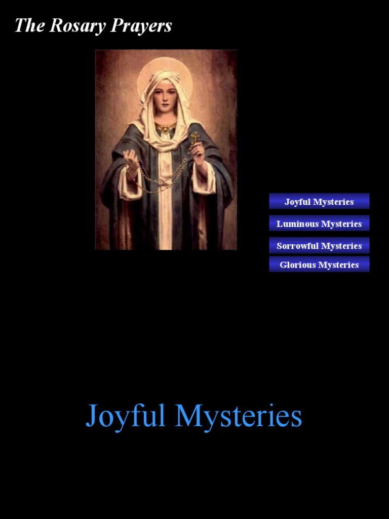 The Rosary Prayers Joyful Mysteries Luminous Mysteries Sorrowful