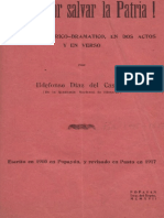 Diaz Del Castillo, Ildefonso. 1917. Yace Por Salvar La Patria. Episodio Histórico-Dramático, en Dos Actos y en Verso