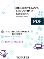 A Comprehensive Look at The Covid-19 Pandemic: Presented by Group 3