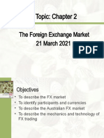 Week 1 - Topic: Chapter 2: The Foreign Exchange Market 21 March 2021