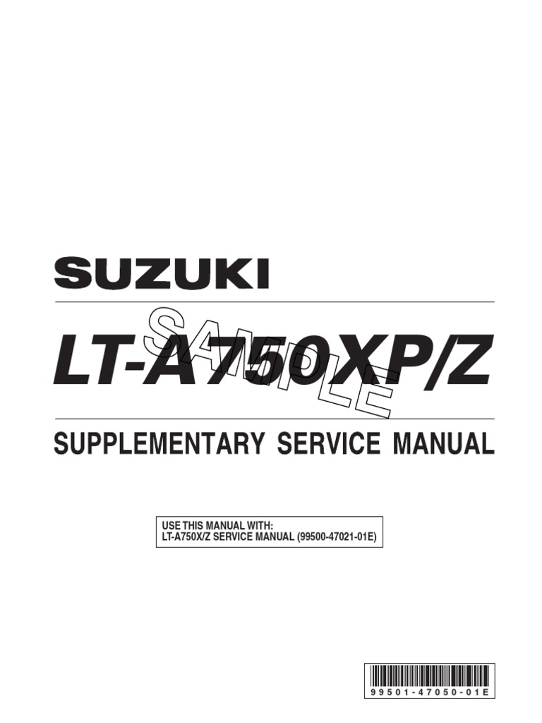 Use This Manual With: LT-A750X/Z SERVICE MANUAL (99500-47021-01E