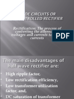 Rectification: The Process of Converting The Alternating Voltages and Currents To Direct Currents