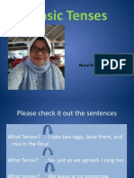 Basic Tenses: Prepared By: Nurul Hidayanti, M.PD