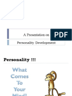 A Presentation On: Personality Development