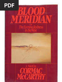 Blood Meridian by Cormac McCarthy