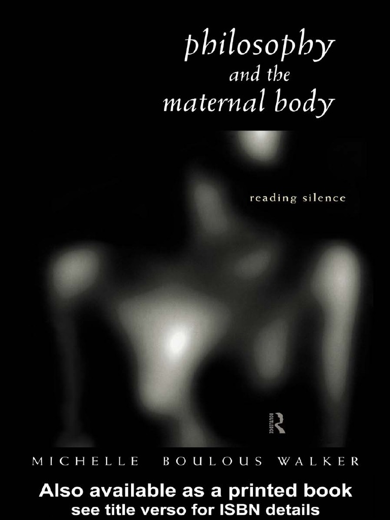 Michelle Boulous Walker-Philosophy and The Maternal Body