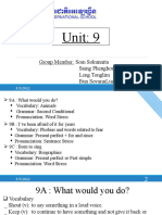 Unit: 9: Group Member: Som Sokunnita Saing Phenghour Leng Tonglim Bun Sovannluckty