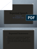 Reported Speech: Prepared BY Mr. Meyphalla Oudom