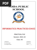 Informatics Practices - (065) : Practical File Session: 2021-22 Class: XLL