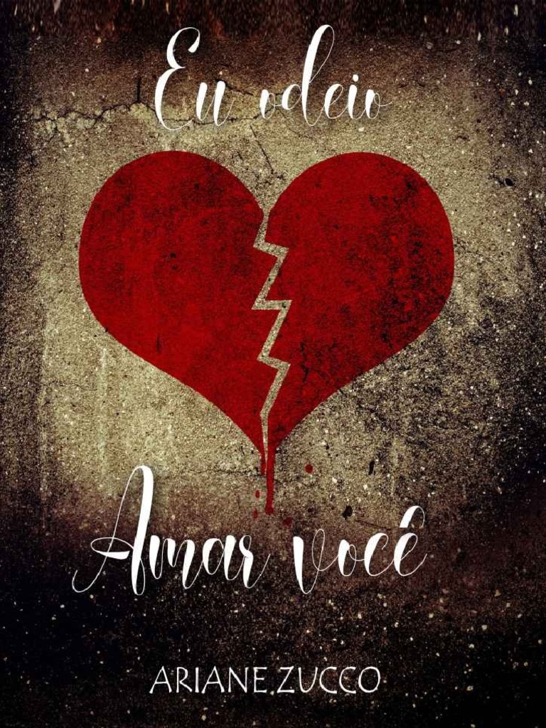 Eu Odeio Amar Voce - Ariane Zucco | PDF | Amor | Dinheiro