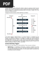 Context Switching: Multitasking: in A Multitasking Environment, A Process Is Switched Out of The