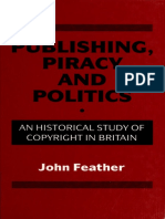 Publishing, Piracy and Politics - John Feather