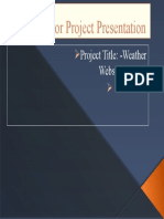 Minor Project Presentation: Project Title: - Weather Website