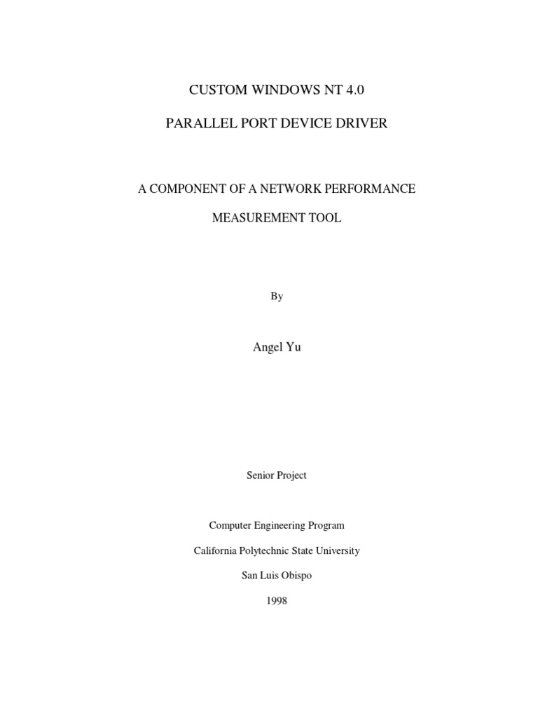 Custom Windows NT 4.0 Parallel Port Device Driver A Component of A