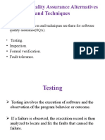 Software Quality Assurance Alternatives and Techniques: Testing. - Inspection. - Formal Verification. - Fault Tolerance