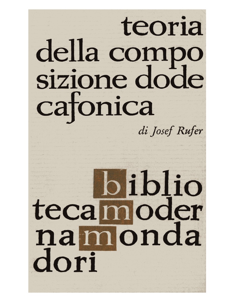 (Ebook ITA Musica) Josef Rufer Teoria Della Composizione Dodecafonica (Mondadori 1962) PDF
