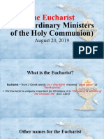 The Eucharist: (Extraordinary Ministers of The Holy Communion)