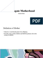 Surrogate Motherhood: Medical Ethics