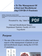 Approaches To The Management of Patients in Oral and Maxillofacial Surgery During COVID-19 Pandemic