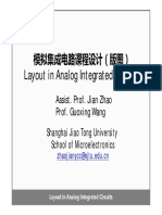 模拟集成电路课程设计（版图） Layout in Analog Integrated Circuits: Assist. Prof. Jian Zhao Prof. Guoxing Wang