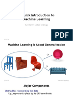 A Quick Introduction To Machine Learning: Lecturer: John Guttag