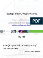 Testing Safety Critical Systems: Theory and Experiences J.Vanekris@Delta-Pi - NL