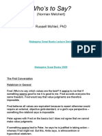 Who'S To Say?: (Norman Melchert) Russell Mcneil, PHD