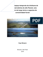 Variações Espaço-Temporais Da Ictiofauna de Quatro Reservatórios Do Alto Paraná: Uma Abordagem de Longo Termo e Aspectos de Conectividade Fluvial