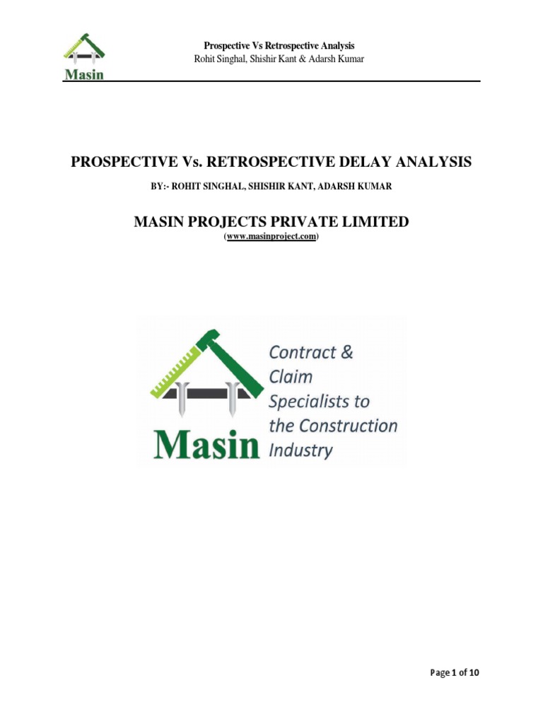 Prospective Vs Retrospective Delay Analysis Rohit Singhal Shishir