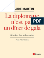 Claude Martin - La Diplomatie N'est Pas Un Dîner de Gala
