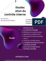 Les Méthodes D'évaluation Du Contrôle Interne: Encadré Par: MR Arbaoui Saif Eddine