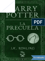 Harry Potter La Precuela - J K Rowling