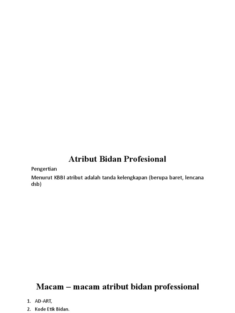 Atribut Profesional Bidan dan Otonomi | PDF | Pengembangan Diri
